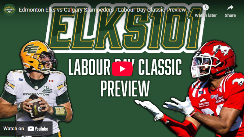 Edmonton Elks vs Calgary Stampeders - Labour Day Classic Preview | CFL Week 13