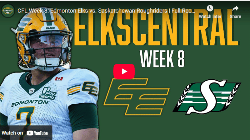 CFL Week 8: Edmonton Elks vs. Saskatchewan Roughriders | Full Recap